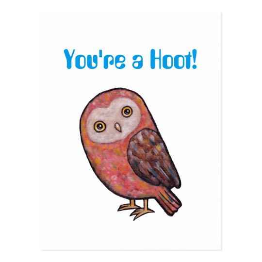 You're A Hoot Funny Owl Postcard Cute Owl Pun Card 