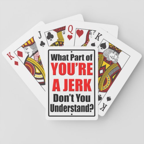 Youre a Jerk Poker Cards