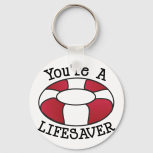 You're A Lifesaver Keychain