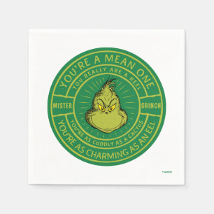 You're a Mean One Mister Grinch Badge Napkins
