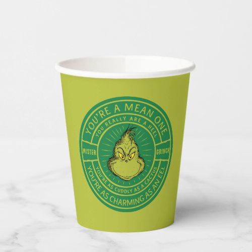 Youre a Mean One Mister Grinch Badge Paper Cups