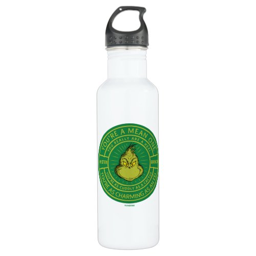 Youre a Mean One Mister Grinch Badge Stainless Steel Water Bottle