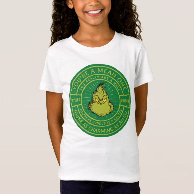 You're a Mean One Mister Grinch Badge T-Shirt (Front)