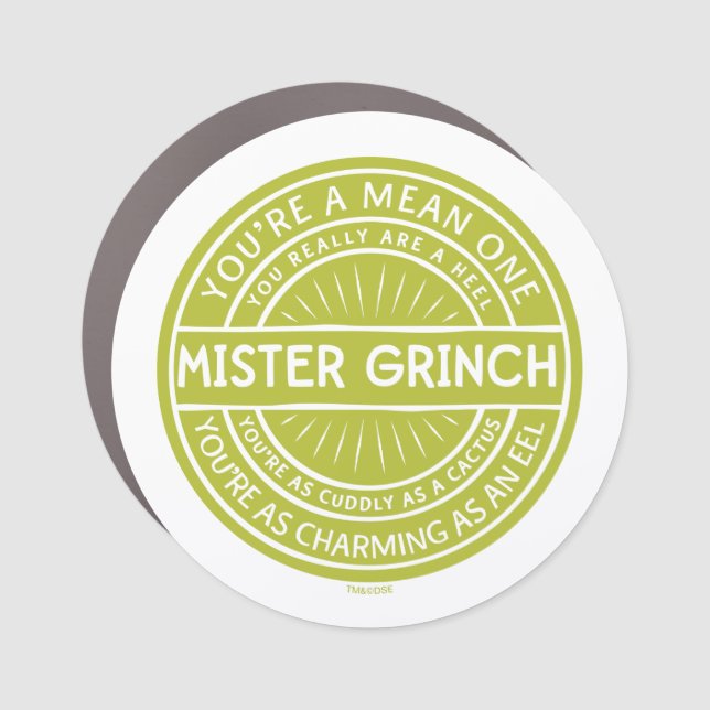 You're a Mean One Mister Grinch Quote Car Magnet (Front)