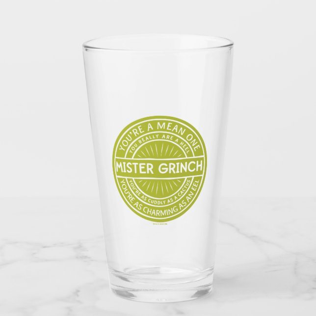 You're a Mean One Mister Grinch Quote Glass (Front)