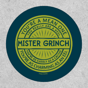 You're a Mean One Mister Grinch Quote Patch