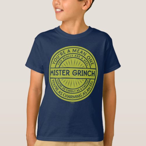Youre a Mean One Mister Grinch Quote T_Shirt