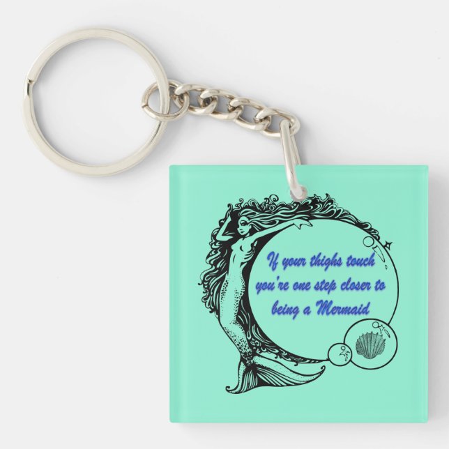 You're a Mermaid Keychain (Front)