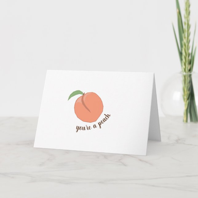 You're A Peach Card (Front)