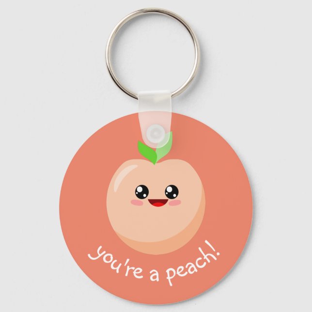 You're a peach! keychain (Front)
