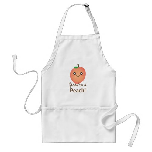 Youre a Peach Sweet Kawaii Cute Funny Foodie Adult Apron