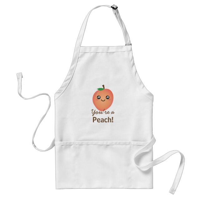 You're a Peach Sweet Kawaii Cute Funny Foodie Adult Apron (Front)