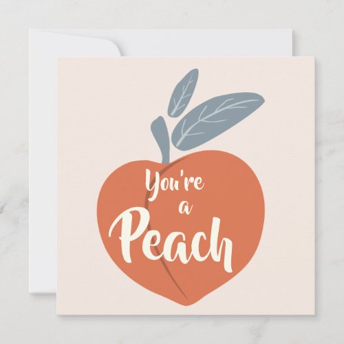 Youre a Peach Thank You Card