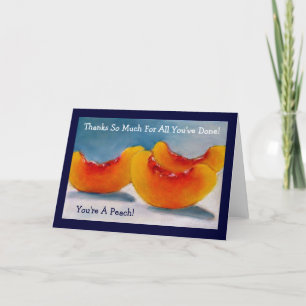 YOU'RE A PEACH: THANK YOU CARD