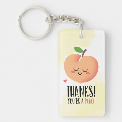 Youre a peach thanks cute thank you Keychain