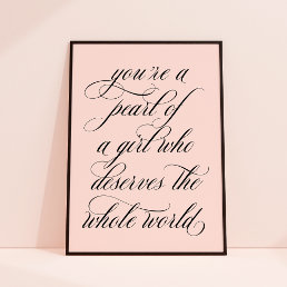 You&#39;re a Pearl of a Girl Inspirational Quote Art   Poster