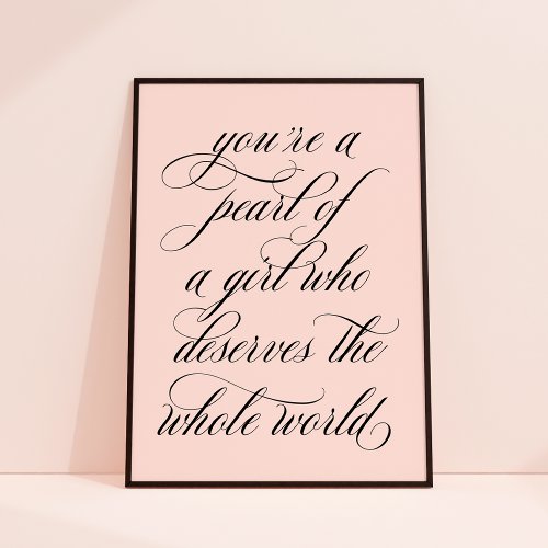 Youre a Pearl of a Girl Inspirational Quote Art   Poster