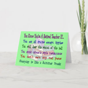 You're a Retired TEACHER IF... Card