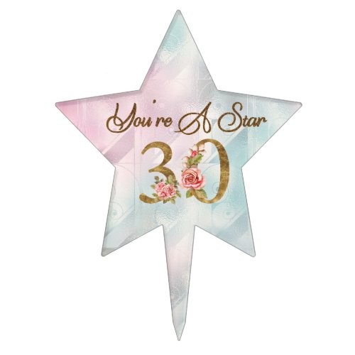 Youre A Star 30th Birthday Cake Topper