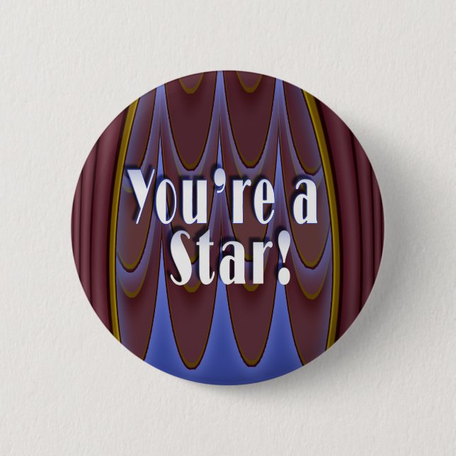 You're a Star! Button (Front)