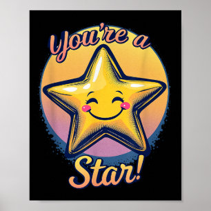 You're A Star Compliment Day Motivational Design  Poster