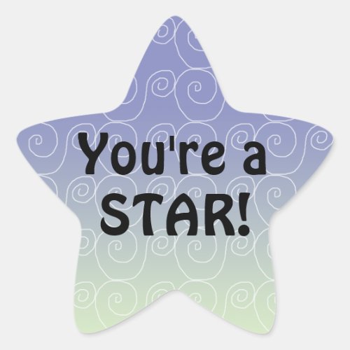 Youre a Star Reward Stickers