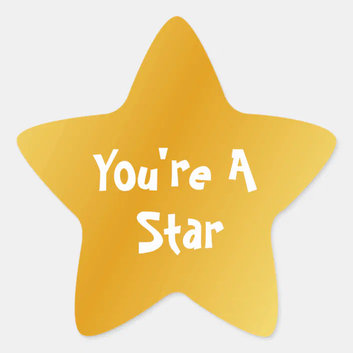 You’re a Star Paper Sticker
