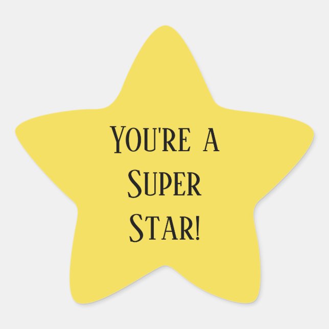 You're a Super Star! Star Sticker (Front)