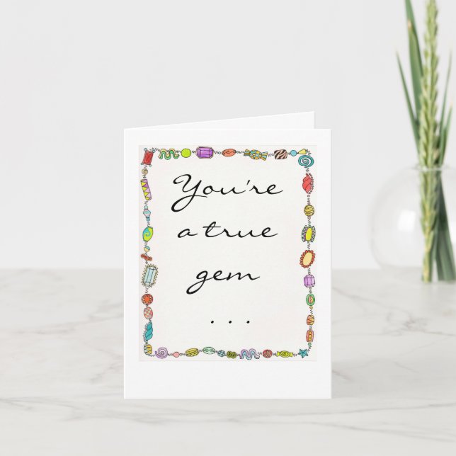 You're a true gem . . . thank you card (Front)