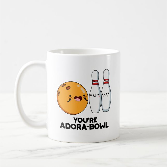 You're Adora-Bowl Funny Bowling Pun  Coffee Mug (Left)