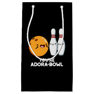 You're Adora-Bowl Funny Bowling Pun Dark BG Small Gift Bag