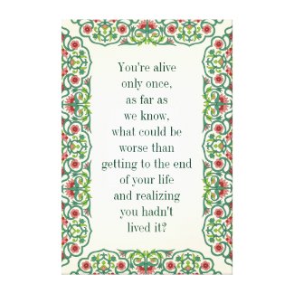 You're alive only once as far as we know quote canvas print