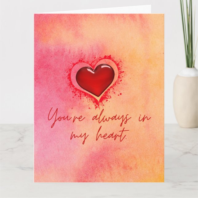 YOU'RE ALWAYS IN MY HEART CARD (Front)