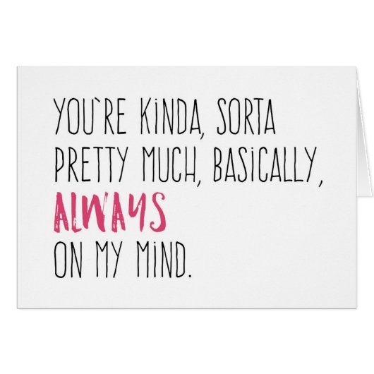 You're Always On My Mind Cards (Front Horizontal)
