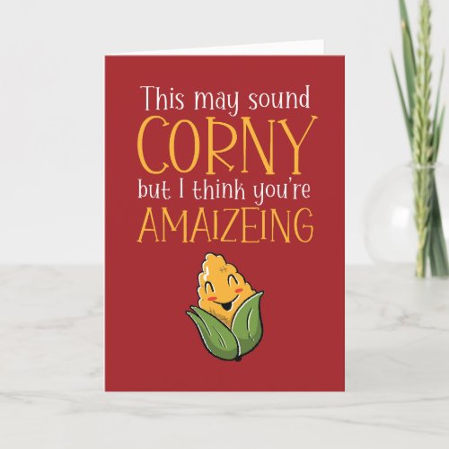 Youre Amaizeing Corn Pun Funny Valentines Day Holiday Card