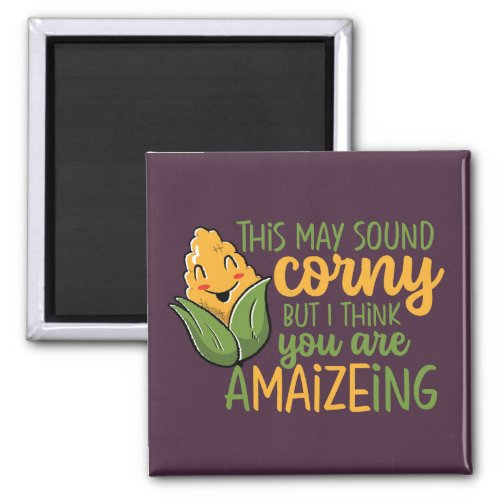 Youre Amazing Funny Corny Pun Cute Valentines Day Magnet