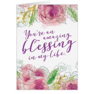 You're an Amazing Blessing in my Life Cards