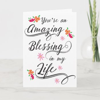 You're An Amazing Blessing In My Life Thank You Card by CC_ChristianWoman at Zazzle
