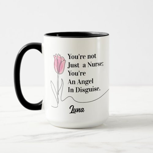 Youre an Angel in Disguise personalized name  Mug