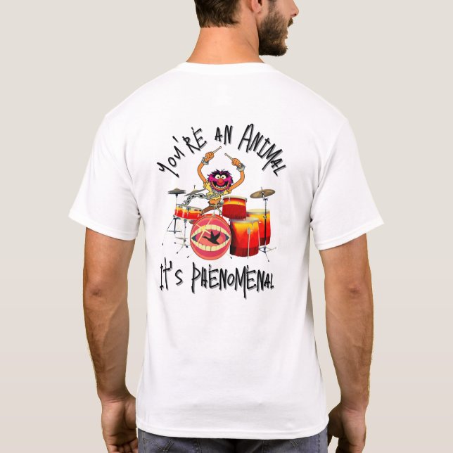 You're an Animal - It's Phenomenal T-Shirt (Back)