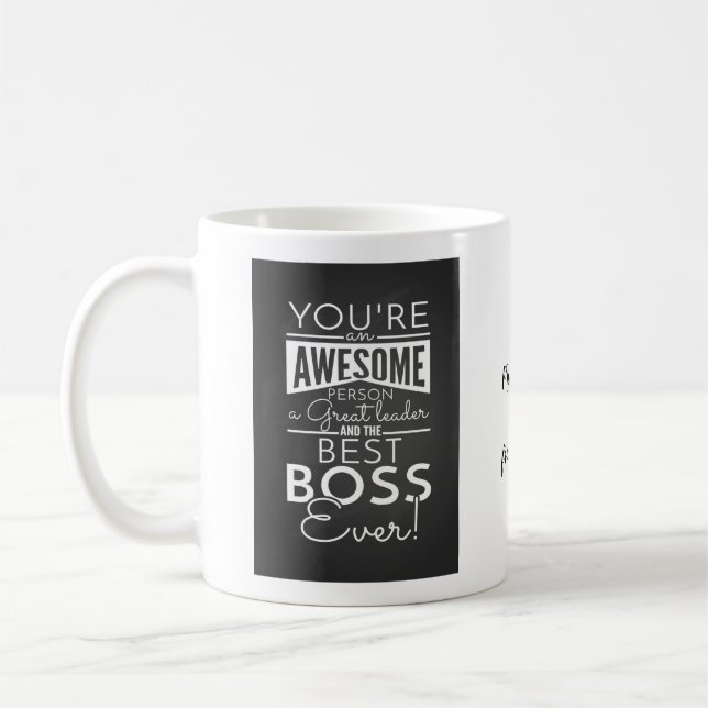 you're an awesome boss  ever  Mug (Left)
