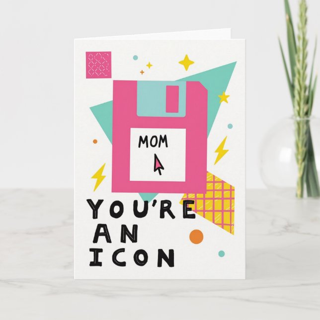 Youre An Icon Mothers Day Card (Front)