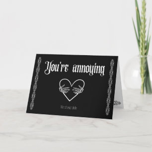 You're annoying, we should date- Goth Valentine's Letterpress Thank You Card