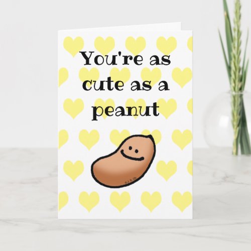 Youre as cute as a peanut card