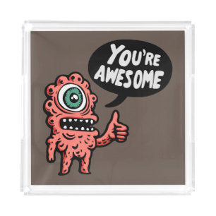 You're Awesome Acrylic Tray