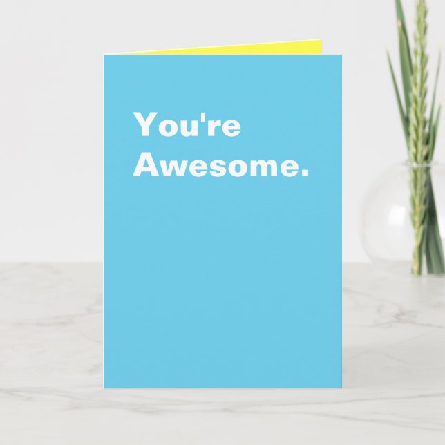 You're Awesome. Card (Front)