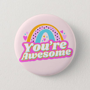 You're awesome cute design button