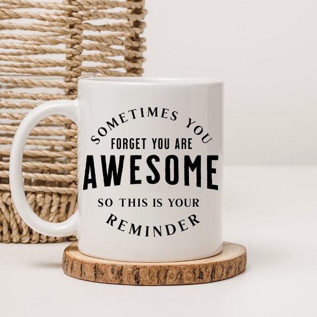 You're Awesome Reminder Gift | Uplifting Present Two-Tone Coffee Mug (Creator Uploaded)