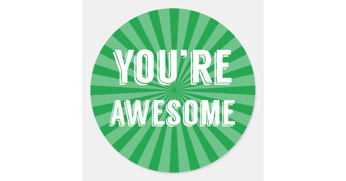 You're Awesome Stickers 