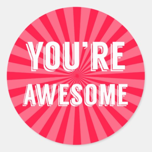 Youre Awesome Stickers